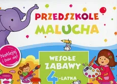Przedszkole Malucha Wesołe zabawy 4-latka - Elżbieta Lekan