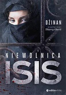 Niewolnica ISIS - Dżinan, Thierry Oberle