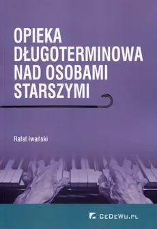Opieka długoterminowa nad osobami starszymi - Outlet - Rafał Iwański