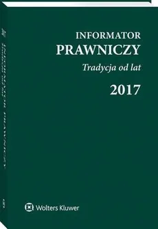 Informator Prawniczy 2017 Tradycja od lat B6 zielony - Outlet