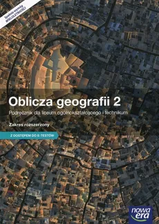 Oblicza geografii 2 Podręcznik wieloletni Zakres rozszerzony z dostępem do e-testów - Outlet - Tomasz Rachwał