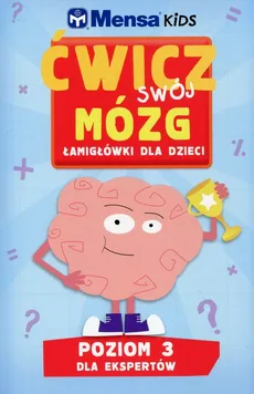 Mensa Kids Ćwicz swój mózg Łamigłówki dla dzieci Poziom 3 - Outlet - R. Allen, H. Gale, C. Skitt