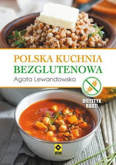 Polska kuchnia bezglutenowa - Outlet - Agata Lewandowska
