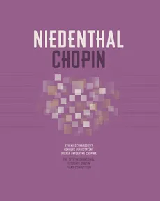 Niedenthal Chopin XVII Międzynarodowy Konkurs Pianistyczny im. Fryderyka Chopina - Outlet - Chris Niedenthal