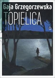 Topielica - Outlet - Gaja Grzegorzewska