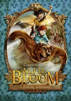 Alfie Bloom i złodziej talizmanu - Outlet - Gabrielle Kent