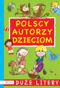 Polscy autorzy dzieciom Duże litery - Outlet