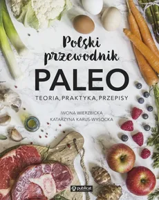 Polski przewodnik PALEO - Outlet - Katarzyna Karus-Wysocka, Iwona Wierzbicka