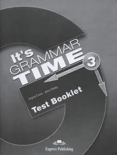 It's Grammar Time 3 Test Booklet - Jenny Dooley, Virginia Evans