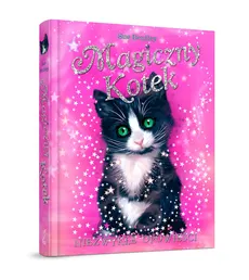 Magiczny kotek Niezwykłe opowieści - Outlet - Sue Bentley