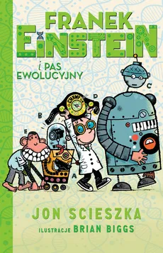 Franek Einstein i pas ewolucyjny - Jon Scieszka