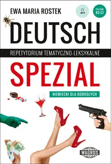 Deutsch Spezial Repetytorium tematyczno-leksykalne. Niemiecki dla dorosłych - Outlet - Rostek Ewa Maria