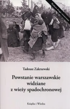 Powstanie Warszawskie widziane z wieży spadochronowej - Outlet - Tadeusz Zakrzewski