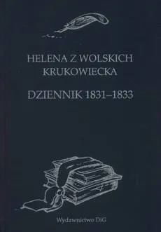 Helena z Wolskich Krukowiecka Dziennik 1831-33 - Outlet