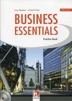 Business Essentials Practice Book + CD - Lucy Becker, Carol Frain