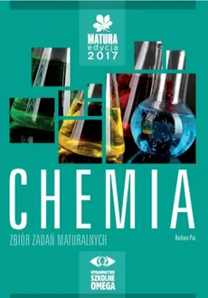 Chemia Matura 2017 Zbiór zadań maturalnych - Outlet - Barbara Pac