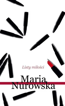 Listy miłości - Outlet - Maria Nurowska