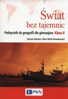 Świat bez tajemnic 2 Podręcznik - Jadwiga Kop, Maria Kucharska, Alina Witek-Nowakowska