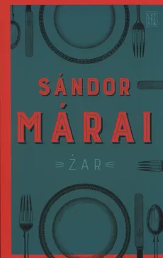 Żar - Outlet - Sandor Marai