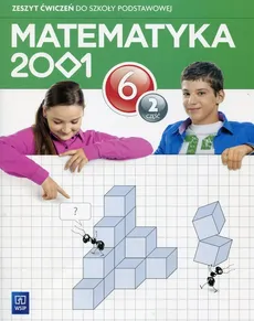 Matematyka 2001 6 Zeszyt ćwiczeń Część 2 - Outlet - Jezry Chodnicki, Mirosław Dąbrowski, Agnieszka Pfeiffer