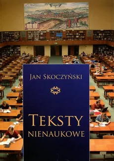 Teksty nienaukowe - Jan Skoczyński