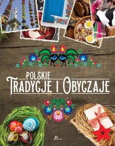 Polskie Tradycje i Obyczaje - Outlet - Sylwia Chmiel, Anna Willman