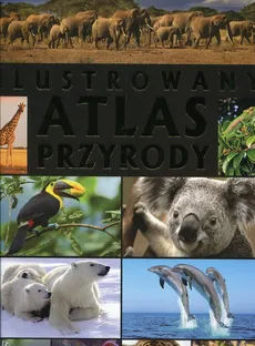 Ilustrowany atlas przyrody - Outlet