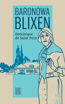 Baronowa Blixen - Outlet - Saint Pern Dominique