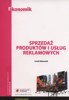 Sprzedaż produktów i usług reklamowych Podręcznik - Leszek Zaborowski