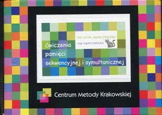 Ćwiczenia pamięci sekwencyjnej i symultanicznej - Jagoda Cieszyńska, Agata Dębicka