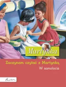 Martynka W samolocie Zaczynam czytać z Martynką - Outlet