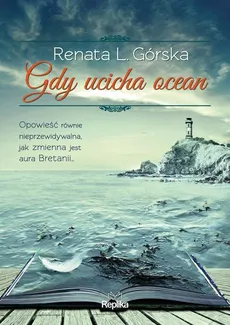 Gdy ucicha ocean - Górska Renata L.