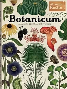 Botanicum - Kathy Willis, Katie Scott