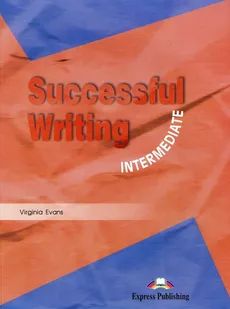 Successful Writing Intermediate Student's Book - Outlet - Virginia Evans