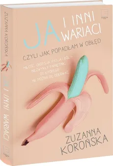 Ja i inni wariaci - Outlet - Zuzanna Korońska