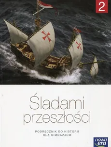 Śladami przeszłości 2 Podręcznik - Outlet - Stanisław Roszak