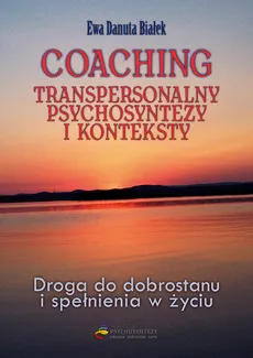 Coaching transpersonalny psychosyntezy - Outlet - Białek Ewa Danuta