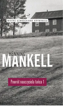 Powrót nauczyciela tańca Część 1 - Outlet - Henning Mankell