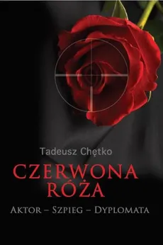 Czerwona róża - Outlet - Tadeusz Chętko