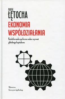 Ekonomia współdziałania - Rafał Łętocha