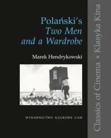 Polańskis Two Men and a Wardrobe - Marek Hendrykowski