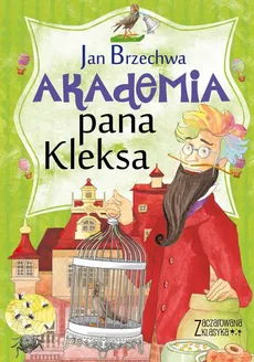 Zaczarowana klasyka Akademia Pana Kleksa - Jan Brzechwa