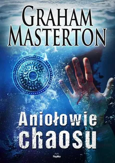 Aniołowie chaosu - Outlet - Graham Masterton