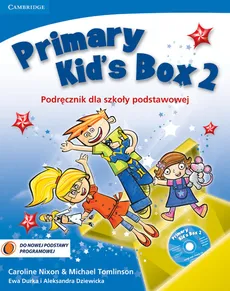 Primary Kid's Box 2 Podręcznik + CD - Ewa Durka, Aleksandra Dziewicka, Caroline Nixon, Michael Tomlinson