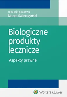 Biologiczne produkty lecznicze - Outlet - Dariusz Fuchs, Paweł Lenarczyk, Natalia Łojko, Marek Świerczyński, Zbigniew Więckowski, Łu Żarnowiec