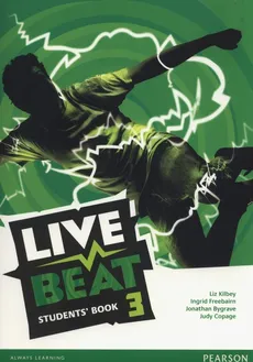 Live Beat 3 Students Book - Outlet - Jonathan Bygrave, Judy Copage, Ingrid Freebairn, Liz Libley