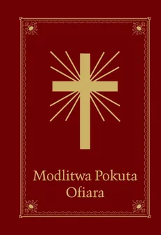 Modlitwa Pokuta Ofiara Modlitewnik - Jolanta Szczypta