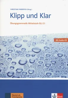 Klipp und Klar Ubungsgrammatik B2/C1+ CD - Outlet - Christian Fandrych