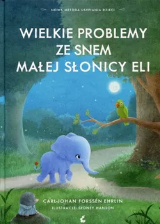 Wielkie problemy ze snem małej słonicy Eli - Outlet - Rorssen Ehrlin Carl-Johan
