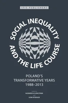 Social Inequality and the Life Course